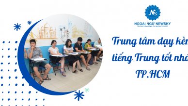Trung tâm dạy kèm tiếng Trung tốt nhất TP.HCM