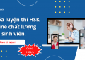 Khóa luyện thi HSK online chất lượng cho sinh viên.
