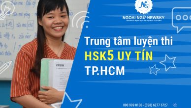 Trung tâm luyện thi HSK 5 uy tín TpHCM