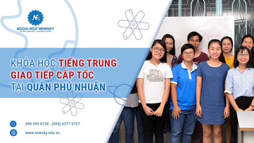 <center>Khóa học tiếng Trung giao tiếp cấp tốc uy tín tại quận Phú Nhuận</center>