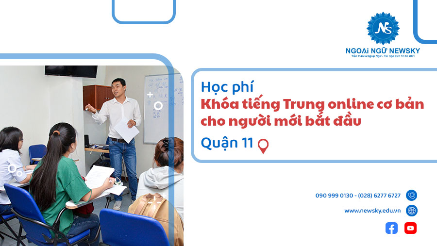 </center>Học phí khóa tiếng Trung online cơ bản cho người mới bắt đầu quận 11</center>
