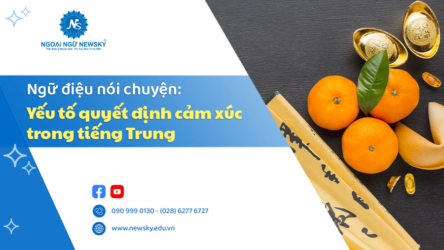 <center>Ngữ điệu nói chuyện: Yếu tố quyết định cảm xúc trong tiếng Trung</center>