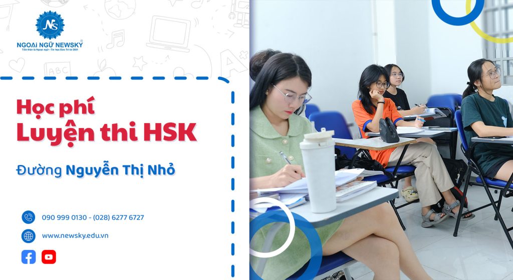 <center>Học phí Luyện thi HSK uy tín đường Nguyễn Thị Nhỏ</center>