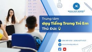 trung-tam-day-tieng-trung-tre-em-thu-duc