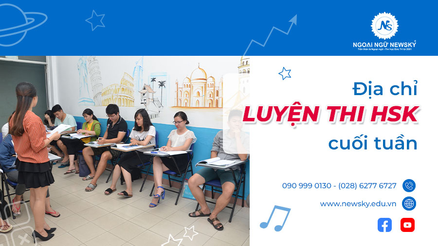 dia-chi-luyen-thi-hsk-cuoi-tuan-chat-luong